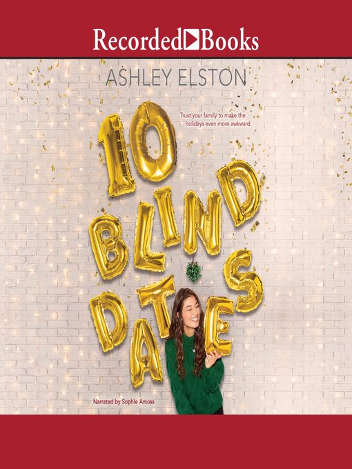 Title details for 10 Blind Dates by Ashley Elston - Available